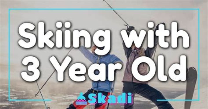 Can a 3 year old go skiing?