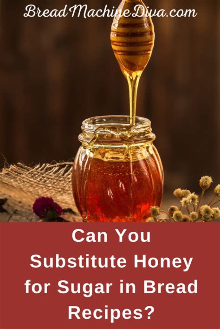 Can I substitute honey for sugar in bread?