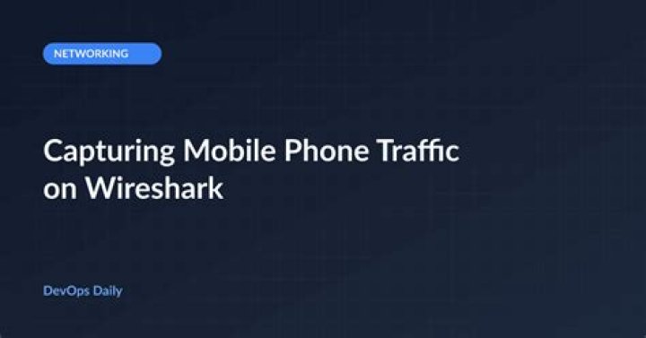 Can Wireshark capture phone traffic?