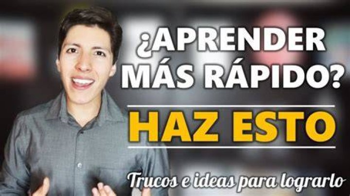 ¿Cómo aprender super rápido?