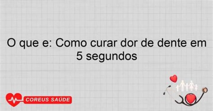 Como curar dor de dente em 5 segundos?