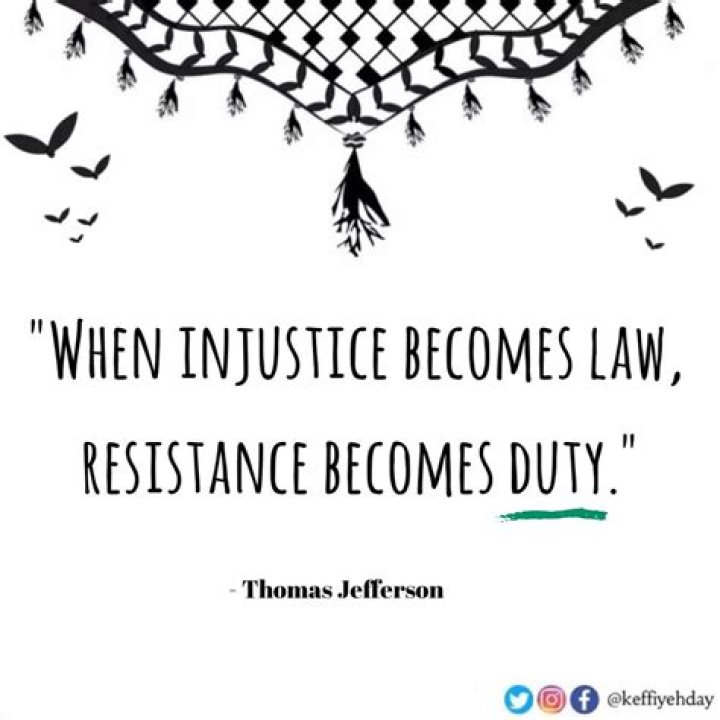 Did Thomas Jefferson say when injustice becomes law?