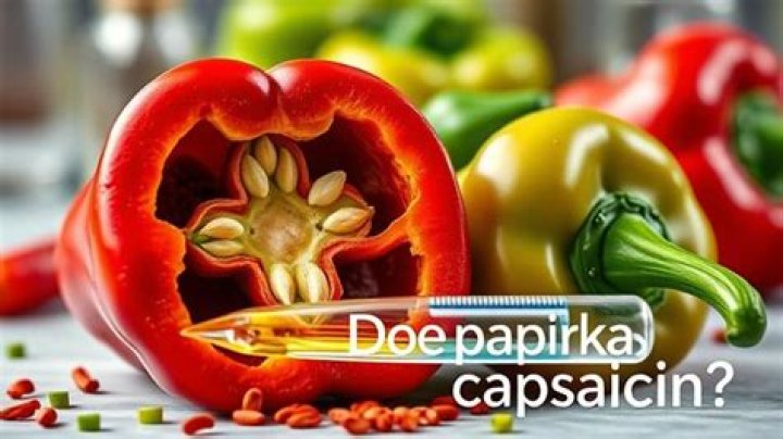 Does paprika have capsaicin?