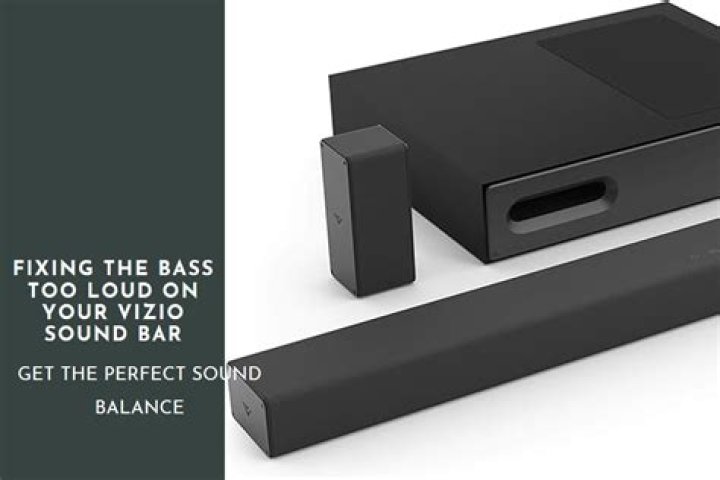 How do I get the best sound from my Vizio sound bar?