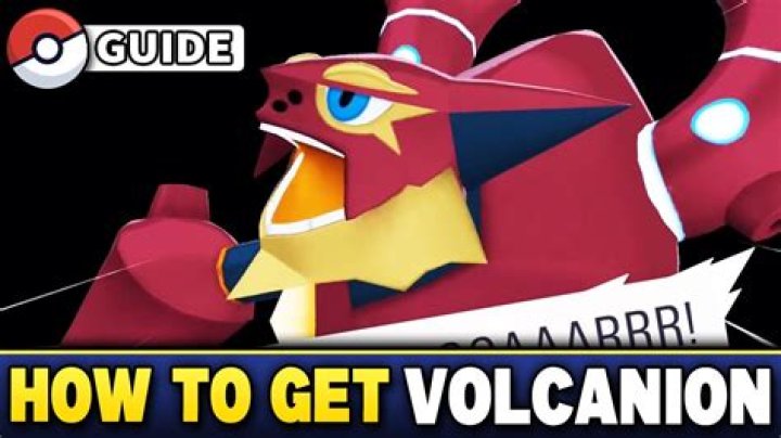 How do I get Volcanion?