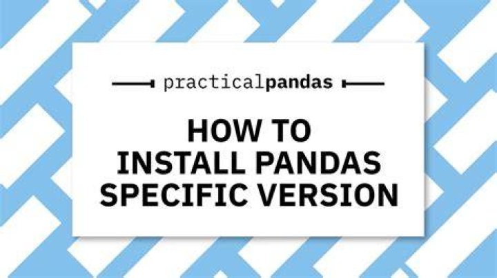 How do I install a specific version of pandas?