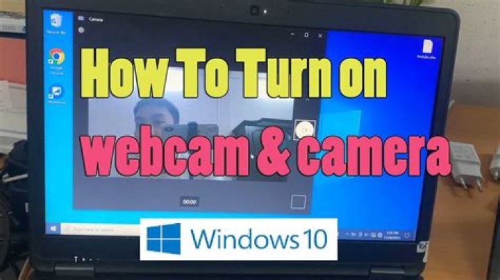 How do I turn on my camera in Windows 10?