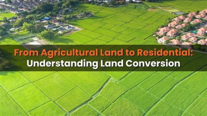 How do you convert agricultural land to residential?