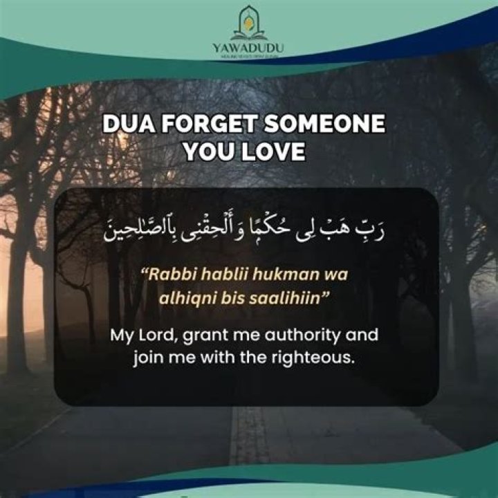 How do you forget someone's Dua?