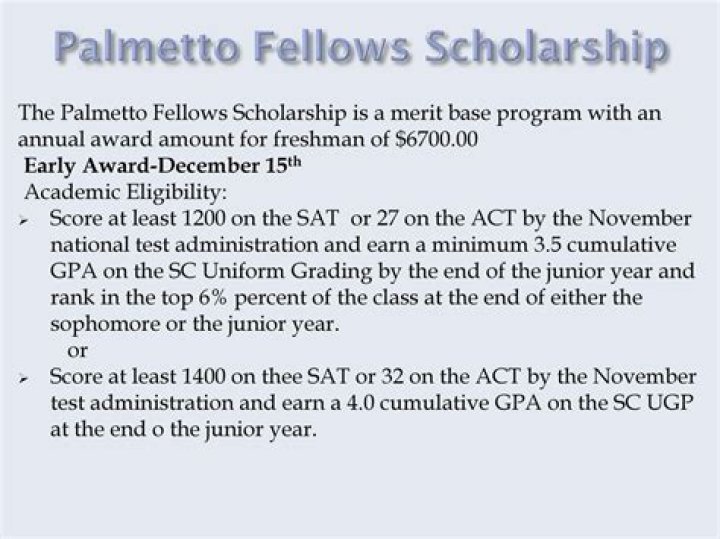 How do you qualify for the Palmetto Fellows Scholarship?