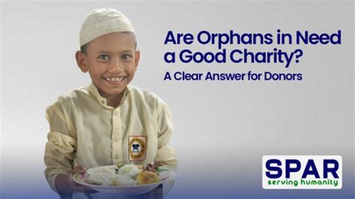 Is orphans in need a good charity?