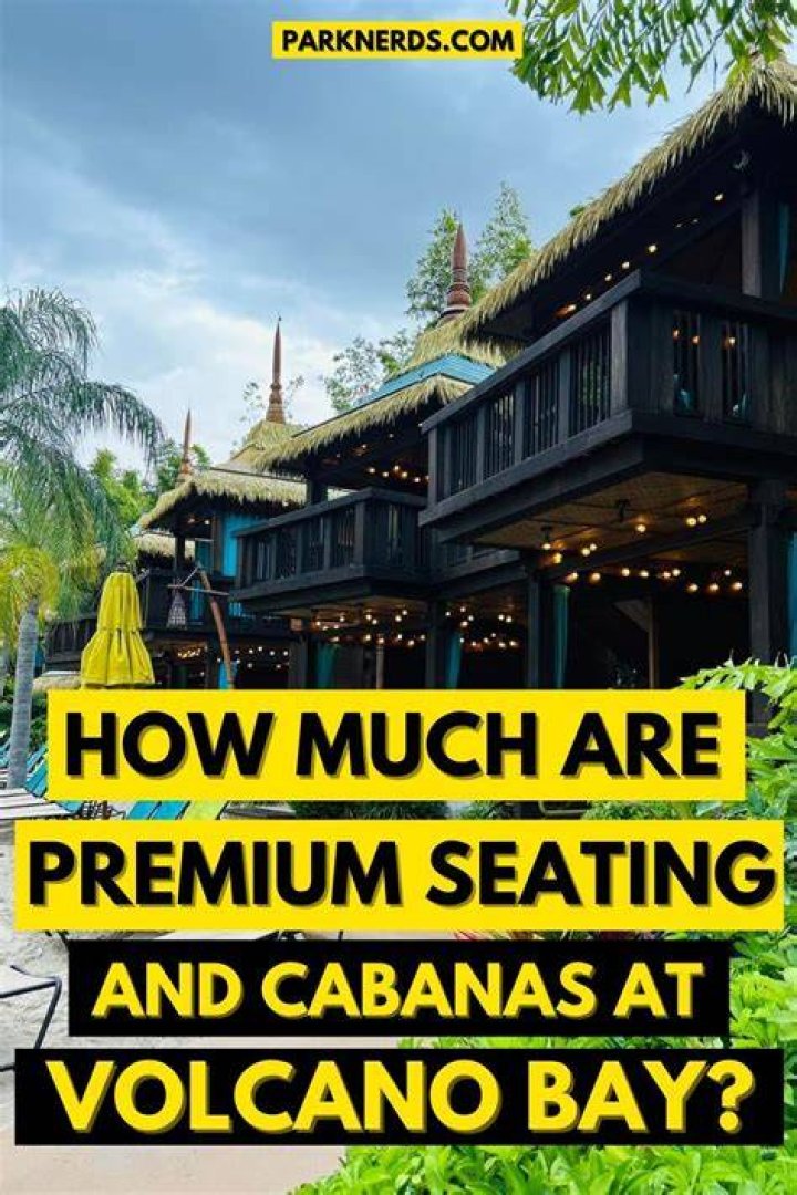 Is premium seating at Volcano Bay worth it?