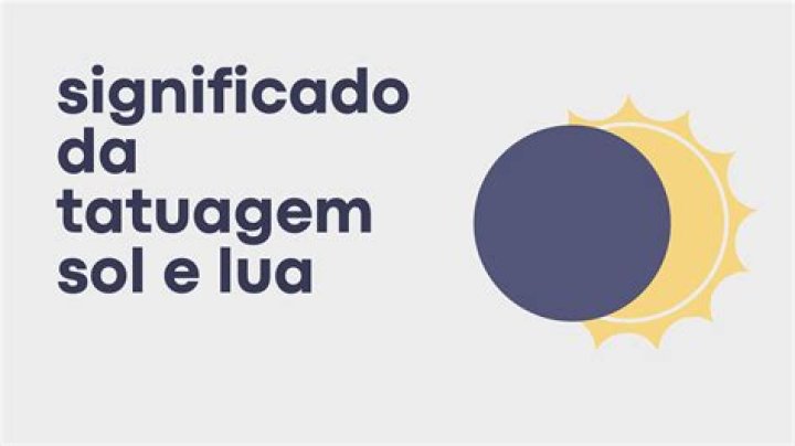 Qual é o significado da tatuagem Sol e Lua?