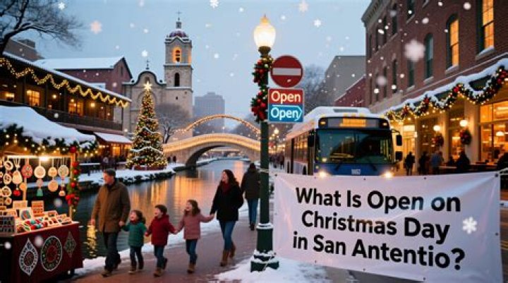 What's open on Christmas Day in San Antonio?