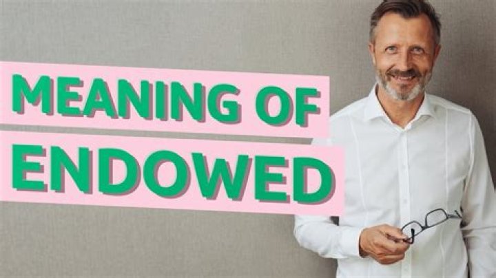 What does a well endowed man mean?