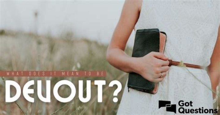 What does devout mean in the Bible?