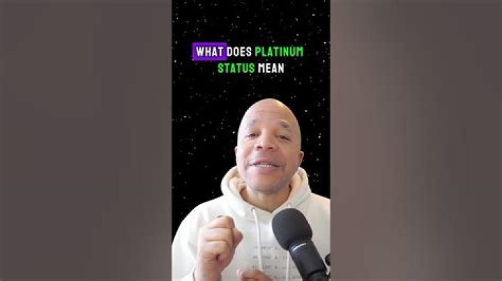 What does going platinum mean?