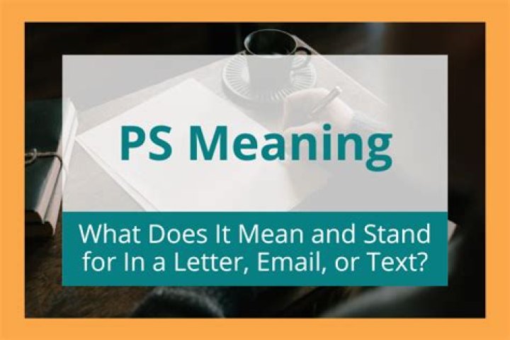 What does PSS mean at the end of a letter?