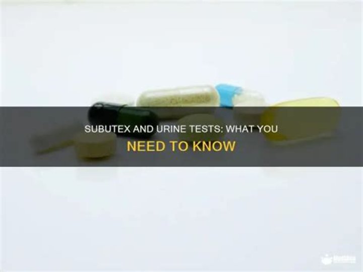 What does Subutex show up as in a urine test?