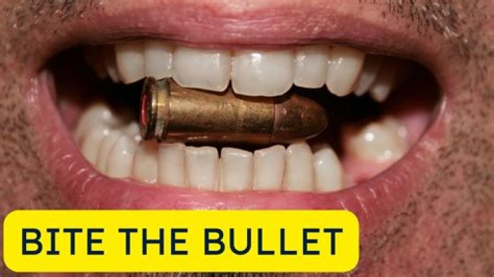 What does the expression bite the bullet mean?