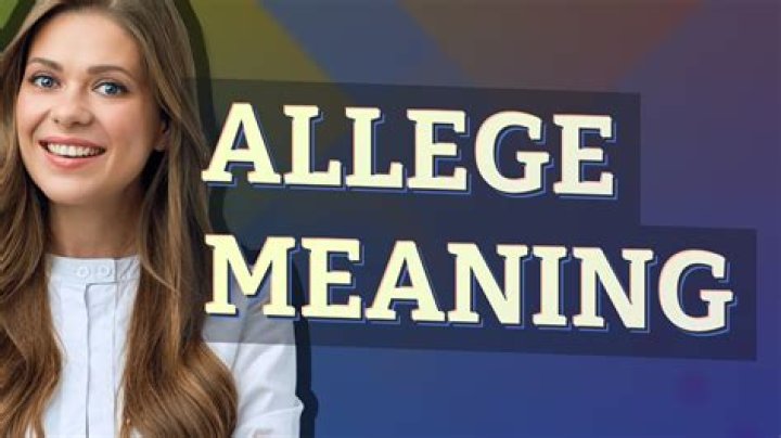 What does the word allege means?