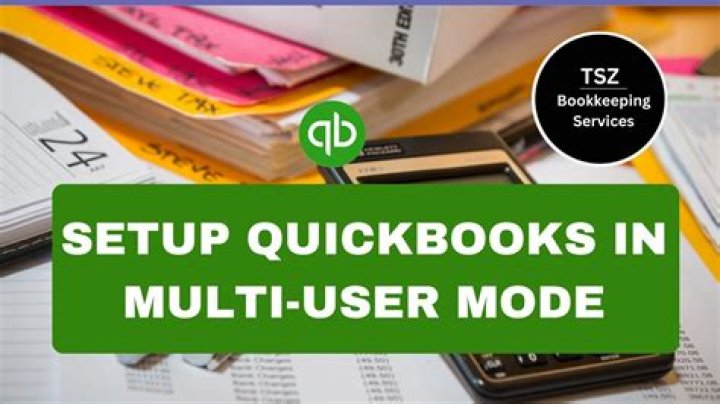 What is the purpose of having a single user mode in QuickBooks?