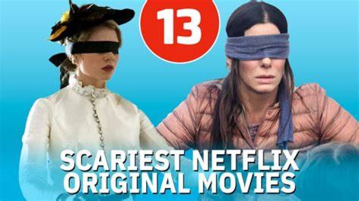 What is the scariest movie ever on Netflix?