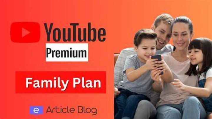 What is YouTube premium family?