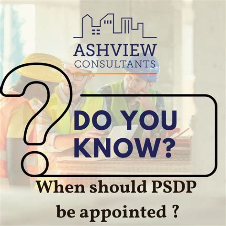 When should a PSDP be appointed?