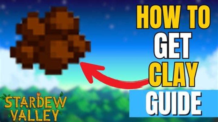 Where is Clay Stardew Valley Reddit?