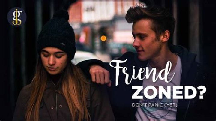Why is it good to be Friendzoned?