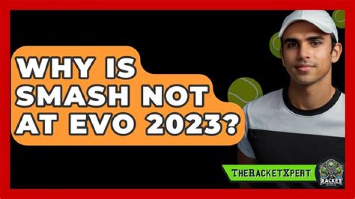 Why is smash Not at Evo?